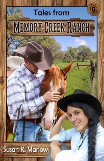 Cover for Susan K Marlow · Tales from Memory Creek Ranch (Paperback Book) (2019)