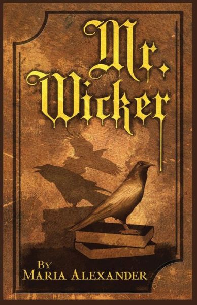 Cover for Maria Alexander · Mr. Wicker (Paperback Book) (2019)