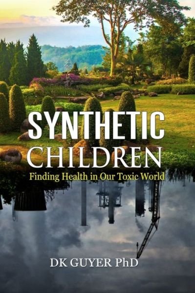 Cover for Dk Guyer · Synthetic Children (Paperback Book) (2020)
