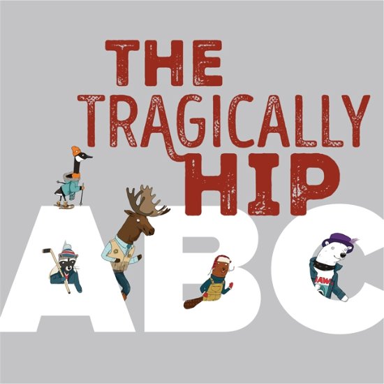 Cover for The Tragically Hip · The Tragically Hip ABC (Hardcover Book) (2023)
