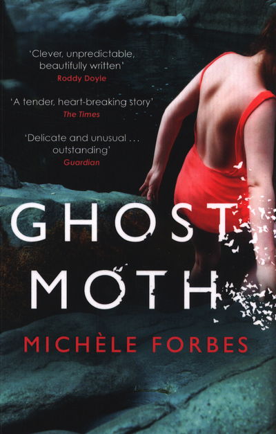 Cover for Michele Forbes · Ghost Moth (Paperback Book) (2014)