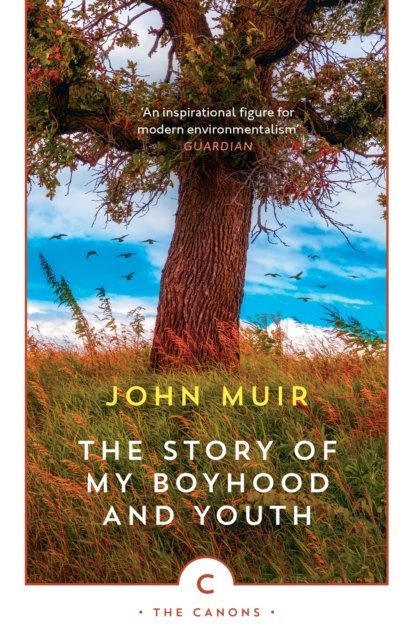 Cover for John Muir · The Story of My Boyhood and Youth - Canons (Taschenbuch) [Main - Canons edition] (2023)
