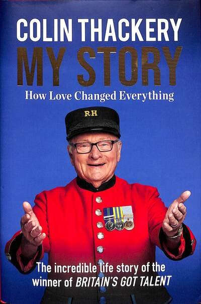 Cover for Colin Thackery · Colin Thackery - My Story: How Love Changed Everything - from the Winner of Britain's Got Talent (Hardcover bog) (2019)