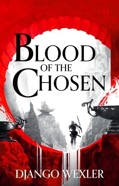 Cover for Django Wexler · Blood of the Chosen - Burningblade and Silvereye (Paperback Book) (2022)