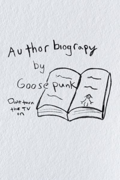 Cover for Goose Punk · Authorbiography (Paperback Bog) (2019)