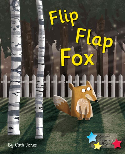 Cover for Cath Jones · Flip Flap Fox: Phonics Phase 5 - Reading Stars Phonics (Paperback Bog) (2020)