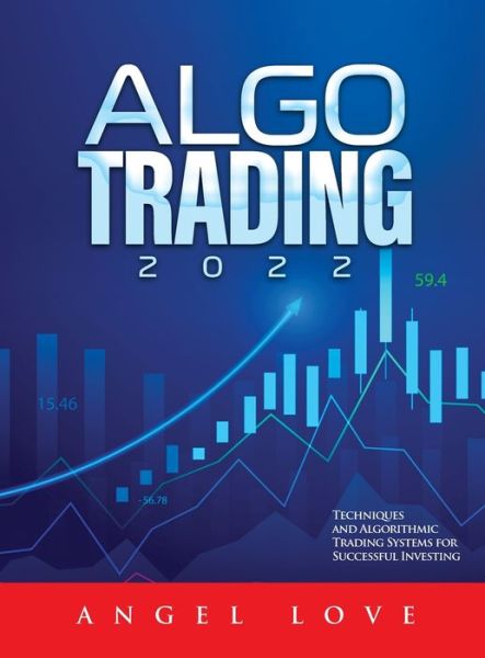 Angel Love · Algo Trading 2022 (Hardcover Book) (2022)