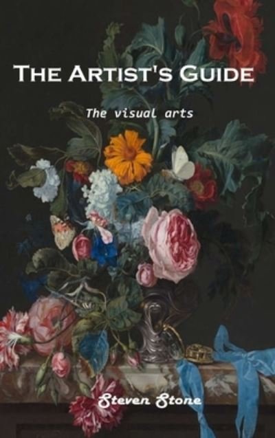 Cover for Steven Stone · The Artist's Guide (Gebundenes Buch) (2021)