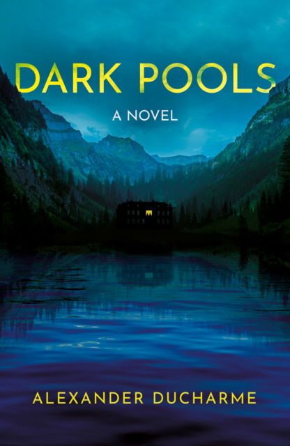 Dark Pools - Alexander DuCharme - Livros - Troubador Publishing - 9781836280248 - 28 de novembro de 2024