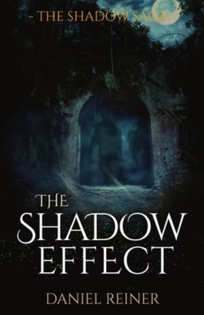 Cover for Daniel Reiner · Shadow Effect (Book) (2022)