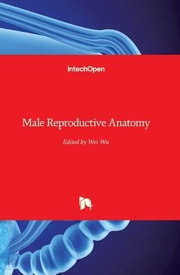 Cover for Wei Wu · Male Reproductive Anatomy (Hardcover bog) (2022)