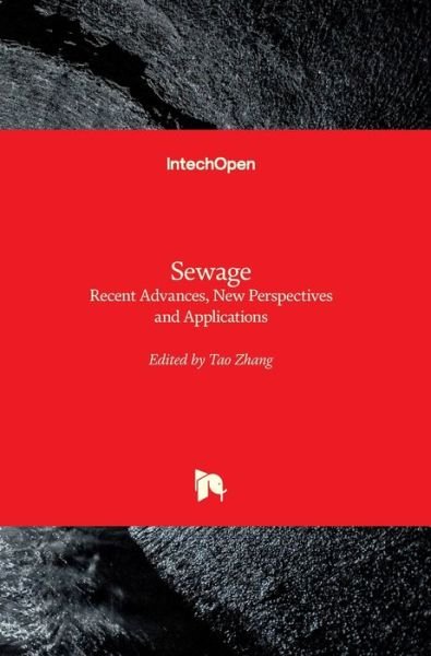 Cover for Tao Zhang · Sewage: Recent Advances, New Perspectives and Applications (Hardcover bog) (2022)