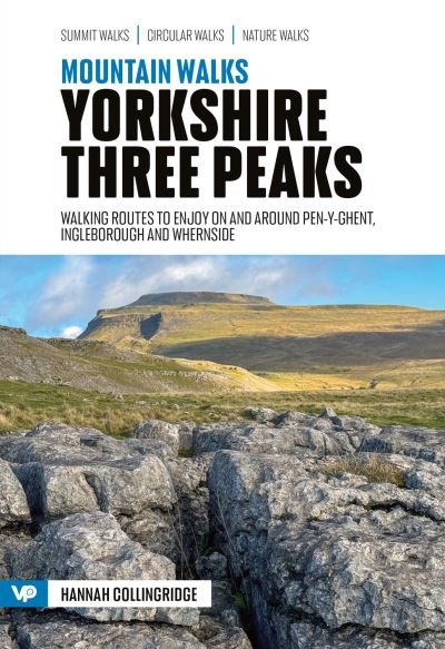 Cover for Hannah Collingridge · Mountain Walks Yorkshire Three Peaks: 15 routes to enjoy on and around Pen-y-ghent, Ingleborough and Whernside - Mountain Walks (Paperback Book) (2024)