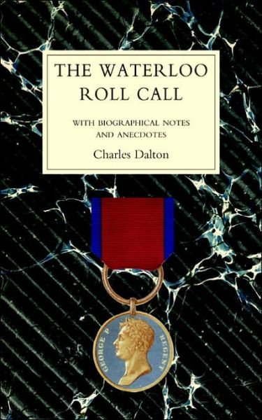 Cover for Charles Dalton · Waterloo Roll Call (Paperback Book) [New ed of 1904 edition] (2001)