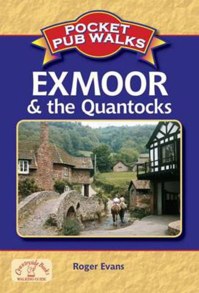 Cover for Roger Evans · Pocket Pub Walks: Exmoor &amp; The Quantocks - Pocket Pub Walks (Paperback Book) (2011)