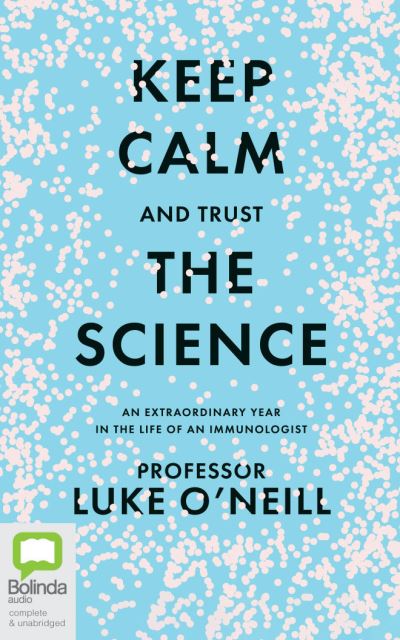 Cover for Luke O'Neill · Keep Calm and Trust the Science (CD) (2022)