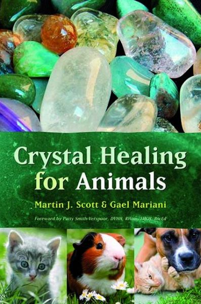 Cover for Martin J. Scott · Crystal Healing for Animals (Paperback Book) (2002)