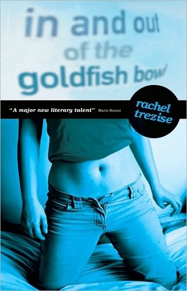 In and Out of the Goldfish Bowl - Rachel Trezise - Bøker - Parthian Books - 9781905762248 - 6. november 2006