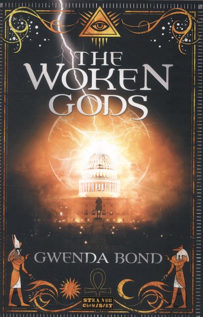 Cover for Gwenda Bond · Woken Gods (Paperback Book) (2013)