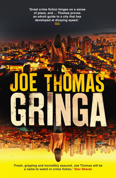 Cover for Joe Thomas · Gringa - The Sao Paulo Quartet (Hardcover Book) (2018)