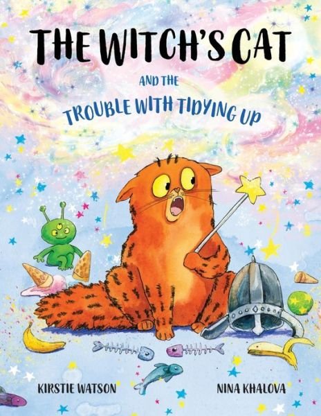 Cover for Kirstie Watson · The Witch's Cat and The Trouble With Tidying Up (Paperback Book) (2023)