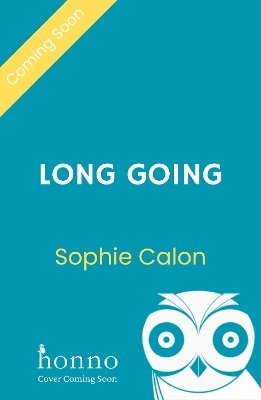 Cover for Sophie Calon · Long Going (Paperback Book) (2025)