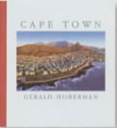 Cape Town (Booklets S) - Gerald Hoberman - Livres - Hoberman Collection - 9781919734248 - 1 juin 1999