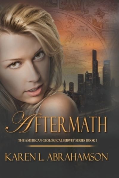 Cover for Karen L Abrahamson · Aftermath - The American Geological Survey Fantasies (Paperback Book) (2014)