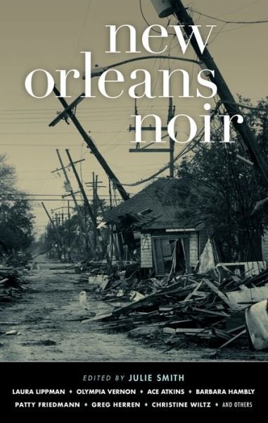 Cover for Julie Smith · New Orleans Noir (Paperback Book) (2007)