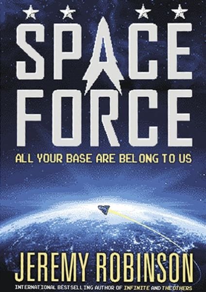 Cover for Jeremy Robinson · Space Force (Paperback Book) (2018)