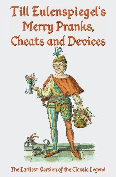 Cover for N · Till Eulenspiegel's Merry Pranks, Cheats, and Devices (Paperback Bog) (2019)