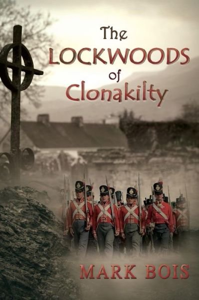 Cover for Mark Bois · The Lockwoods of Clonakilty (Lockwoods in Ireland) (Pocketbok) (2015)