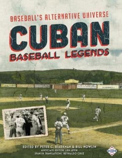 Cover for Peter C Bjarkman · Cuban Baseball Legends (Paperback Book) (2016)