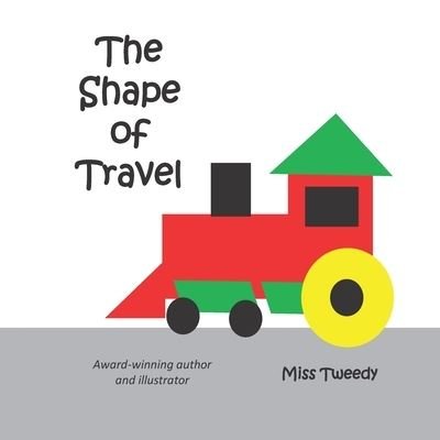 Cover for Miss Tweedy · The Shape of Travel (Paperback Bog) (2020)