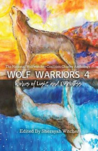 Cover for Sherayah Witcher · Wolf Warriors 4 (Paperback Book) (2017)