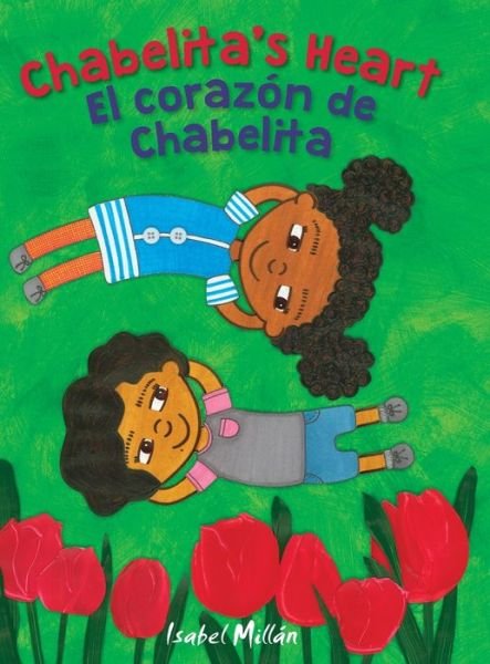 Cover for Isabel Millan · Chabelita's Heart: El corazon de Chabelita (Gebundenes Buch) (2022)