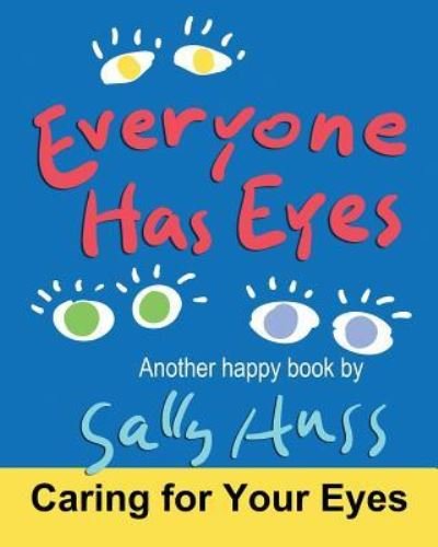Cover for Sally Huss · Everyone Has Eyes (Taschenbuch) (2017)