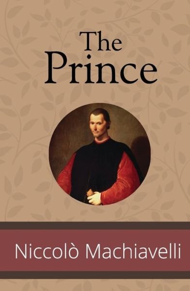 Cover for Niccolo Machiavelli · The Prince (Paperback Book) (2019)