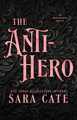 Cover for Sara Cate · Anti-Hero (Bog) (2023)