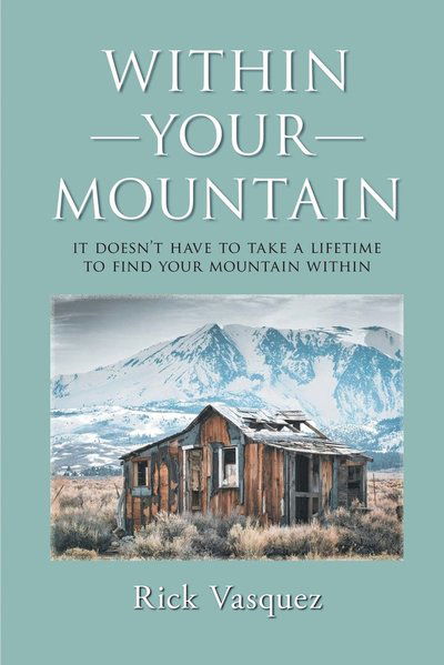 Cover for Rick Vasquez · Within Your Mountain (Paperback Book) (2022)