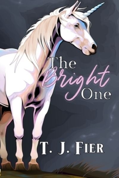 Cover for T. J. Fier · Bright One (Book) (2023)