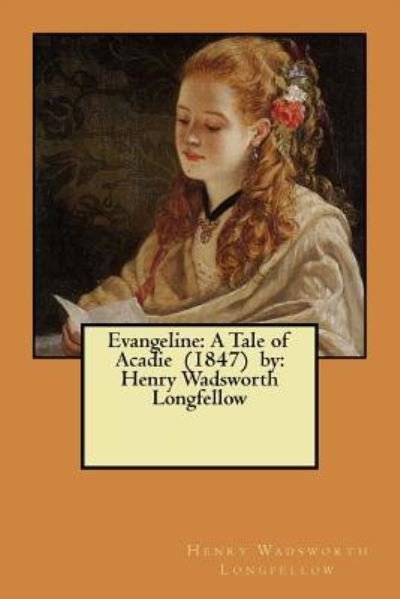 Cover for Henry Wadsworth Longfellow · Evangeline (Paperback Book) (2017)