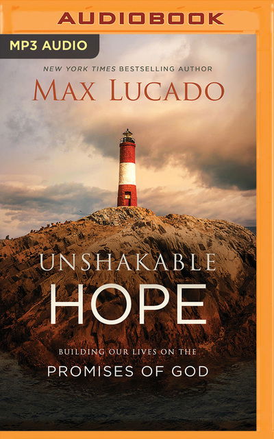 Cover for Max Lucado · Unshakable Hope (Hörbok (CD)) (2018)