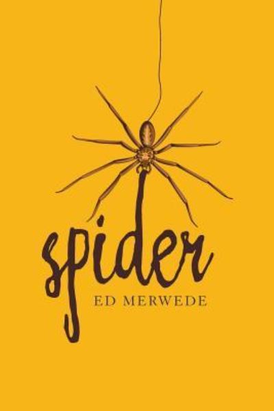 Cover for Ed Merwede · Spider (Paperback Book) (2018)