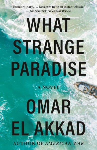 Cover for Omar El Akkad · What Strange Paradise (Paperback Book) (2022)