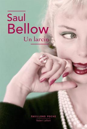 Cover for Saul Bellow · Un larcin (Paperback Book) (2015)