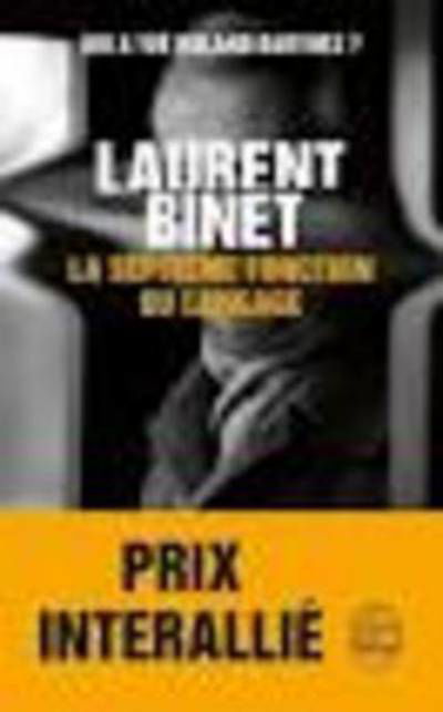 La septieme fonction du langage - Laurent Binet - Books - Le Livre de poche - 9782253066248 - August 31, 2016