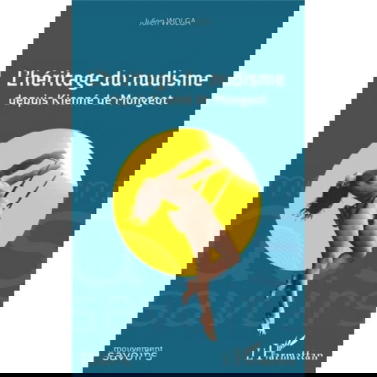 Cover for Julien Wolga · L'héritage du nudisme (Paperback Book) (2020)