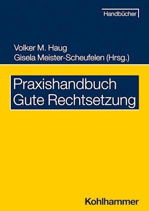 Cover for Eberhard Birkert · Praxishandbuch Gute Rechtssetzung (Bok) (2022)