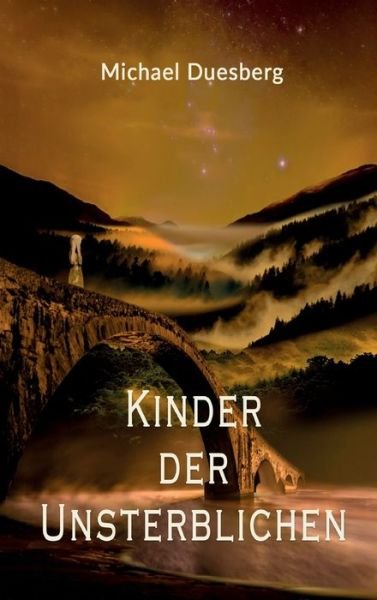 Cover for Duesberg · Kinder Der Unsterblichen (Buch) (2020)